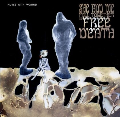 Nurse With Wound - She And Me Fall Together In Free Death (Deluxe Edition, Limited Edition, Silver Vinyl, 3 LPs)