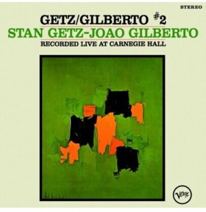 Stan Getz & Joao Gilberto - Getz/Gilberto 2 (2023 Reissue, Verve, Gatefold, LP)
