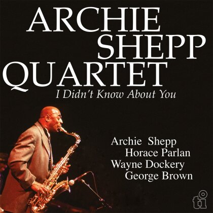 Archie Shepp - I Didn't Know About You (2024 Reissue, Music On Vinyl, limited to 500 copies, Yellow Vinyl, 2 LP)