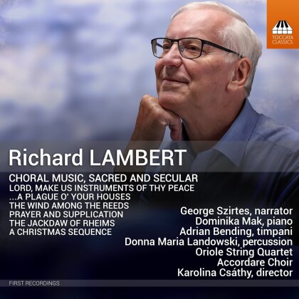 Richard Lambert & Accordare Choir - Choral Music,Sacred and Secular