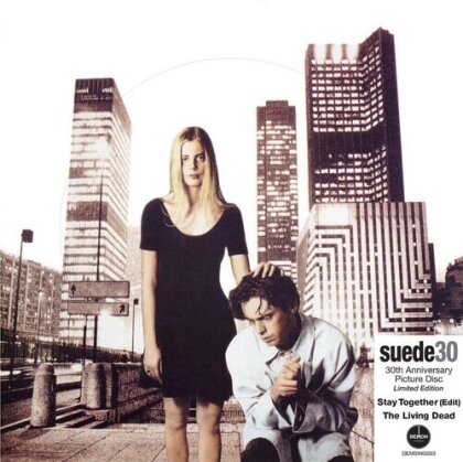 Suede - Stay Together (2024 Reissue, 30th Anniversary Edition, Picture Disc, 7" Single)
