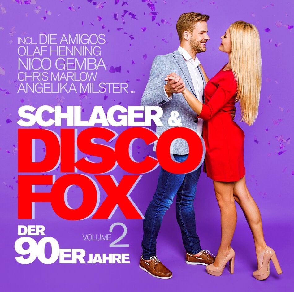 Schlager & Discofox der 90er Jahre Vol. 2