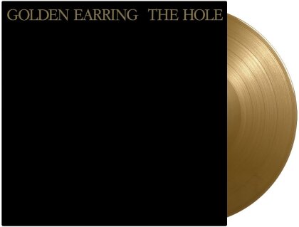 Golden Earring - Hole (2024 Reissue, Music On Vinyl, Limited to 1000 Copies, Numbered, Gold Vinyl, LP)