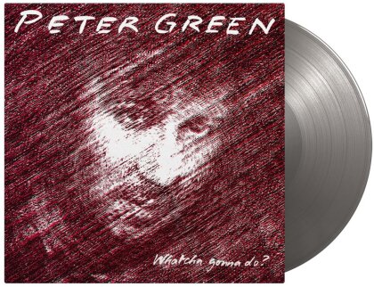 Peter Green - Whatcha Gonna Do (2024 Reissue, Music On Vinyl, limited to 750 copies, Numbered, Silver Vinyl, LP)
