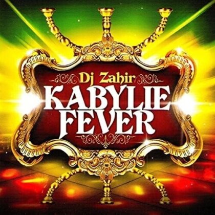 DJ Zahir - Kabylie Fever