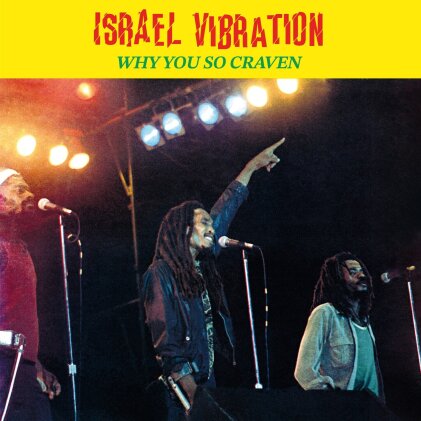 Israel Vibration - Why You So Craven (2024 Reissue, Version Remasterisée, LP)