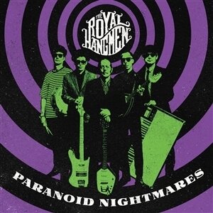 The Royal Hangmen - Paranoid Nightmares (LP)
