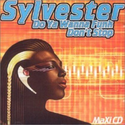 Sylvester - Do You Wanna Funk / Don't Stop
