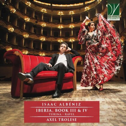 Isaac Albéniz (1860-1909) & Axel Trolese - Iberia, Book III & IV
