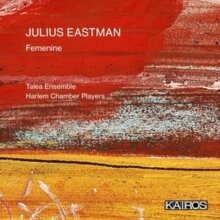 Julius Eastman - Femenine (2024 Reissue)