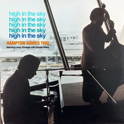 Hampton Hawes - High In The Sky (2023 Reissue, Manufactured On Demand)