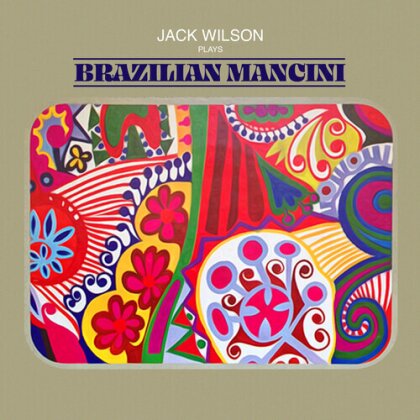 Jack Wilson - Plays Brazilian Mancini (2023 Reissue, Manufactured On Demand)