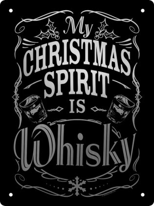My Christmas Spirit Is Whisky - Mini Mirrored Tin Sign