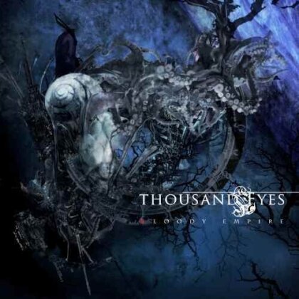Thousand Eyes - Bloody Empire (2024 Reissue, Walkure Records, Versione Rimasterizzata)