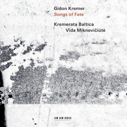 Gidon Kremer, Kremerata Baltica, Raminta Serksnyte (*1975), Giedrius Kuprevicius, … - Songs of Fate