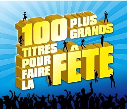 100 Titres Pour Faire La Fete (5 CD)