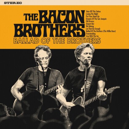 Bacon Brothers (Kevin Bacon) - Ballad Of The Brothers