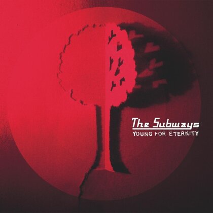 The Subways - Young For Eternity (2024 Reissue, BMG Rights Management, LP)