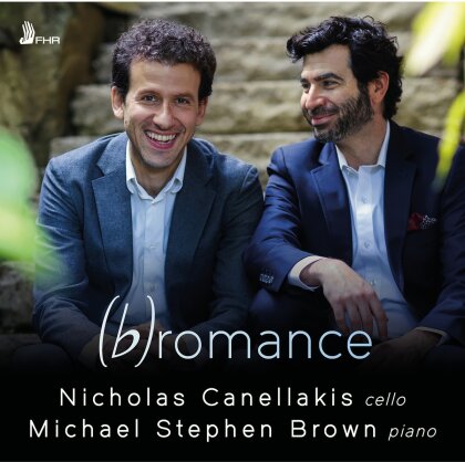 Nicholas Canellakis & Michael Stephen Brown - (B)Romance