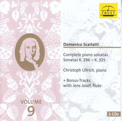 Domenico Scarlatti (1685-1757) & Christoph Ullrich - Complete Piano Sonatas Vol. 9. Sonatas K. 295 - K. 325