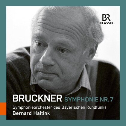 Anton Bruckner (1824-1896), Bernard Haitink & Symphonieorchester des Bayerischen Rundfunks - Symphonie Nr. 7