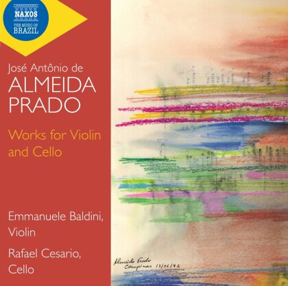 Jose Antonio de Almeida Prado, Emmanuele Baldini & Rafael Cesario - Works For Violin And Cello