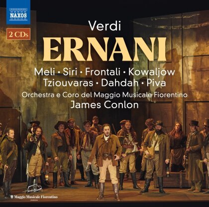 Orchestra e Coro del Maggio Musicale Fiorentino, Giuseppe Verdi (1813-1901), James Conlon, María José Siri & Francesco Meli - Ernani (2 CDs)