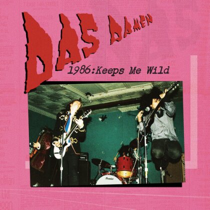 Das Damen - 1986: Keeps Me Wild (2024 Reissue, Dromedary Records, Version Remasterisée, LP)