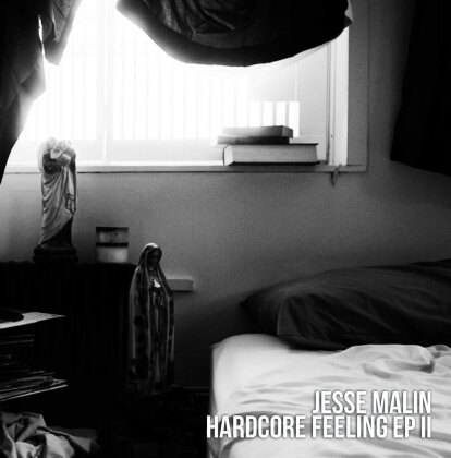 Jess Malin - Hardcore Feeling - EP II (10" Maxi)