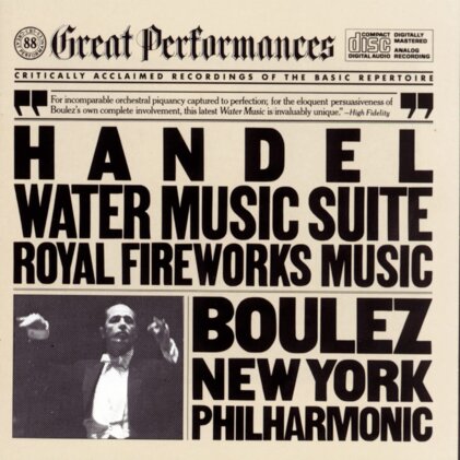 Georg Friedrich Händel (1685-1759), Pierre Boulez (*1925) & New York Philharmonic - Water Music Suite / Royal Fireworks Music
