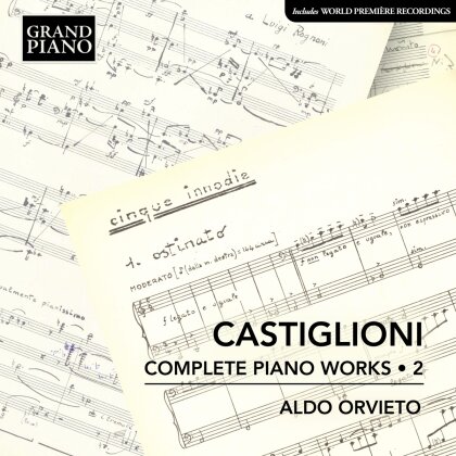 Niccolo Castiglioni (1932-1996) & Aldo Orvieto - Complete Piano Works / Vol. 2