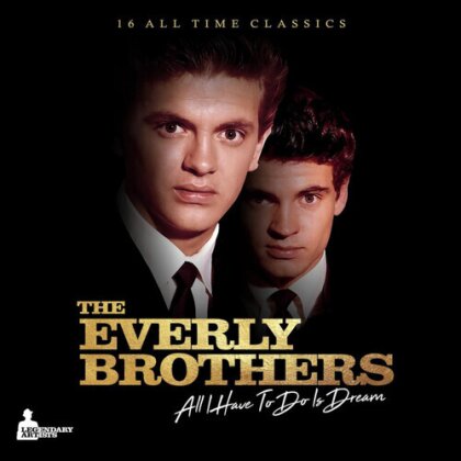 The Everly Brothers - All I Have To Do Is Dream (2024 Reissue, legendary Artists, LP)