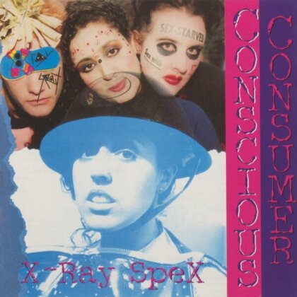 X-Ray Spex - Conscious Consumer (2024 Reissue, Indies Only, Édition Limitée, Crystal Clear Vinyl, LP)