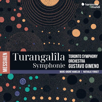 Olivier Messiaen (1908-1992), Gustavo Gimeno & Toronto Symphony Orchestra - Turangalila Symphonie