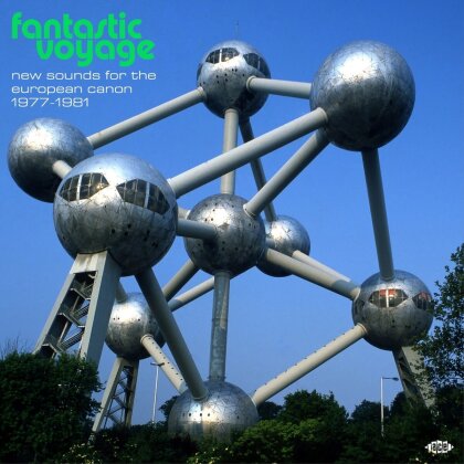Fantastic Voyage - New Sounds For The European Cannon 1977-1981