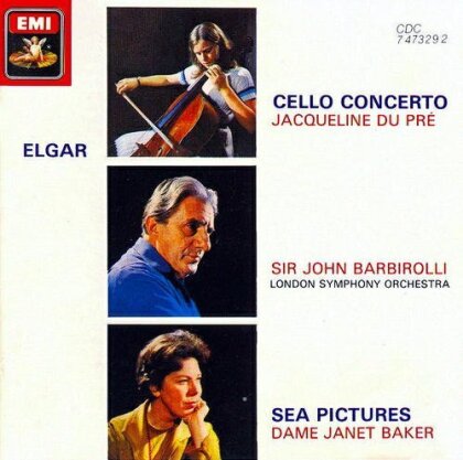 Sir Edward Elgar (1857-1934), Sir John Barbirolli, Dame Janet Baker, Jacqueline du Pré & London Symphony Orchestra - Cello Concerto / Sea Pictures