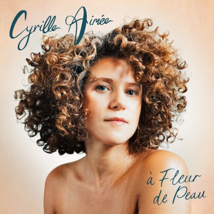 Cyrille Aimee - A Fleur De Peau (LP)