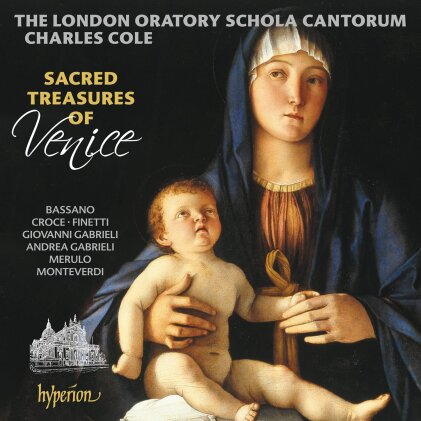 London Oratory Schola Cantorum & Charles Cole - Sacred Treasures Of Venice