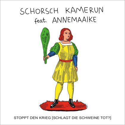 Schorsch Kamerun (Die Goldenen Zitronen) - Stoppt Den Krieg (schlagt Die Schweine Tot?) (7" Single)