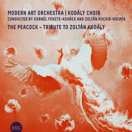 Kornel Fekete-Kovacs, Zoltán Kocsis-Holper, Modern Art Orchestra & Kodaly Choir - Peacock - Tribute To Zoltan Kodaly (2 CDs)