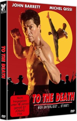 To the Death - Wer unterliegt ... stirbt ! (1992)