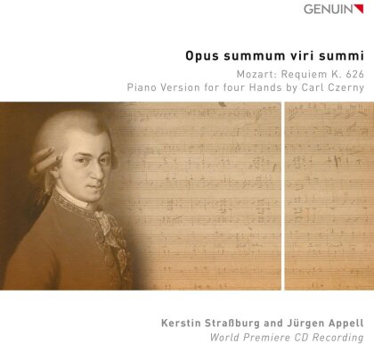 Wolfgang Amadeus Mozart (1756-1791), Kerstin Strassburg & Jürgen Appell - Opus summum viri summi: Requiem K. 626,Piano Version - Arr. Czerny