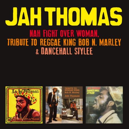 Jah Thomas - Nah Fight Over Woman + Tribute To Reggae King Bob (2 CDs)