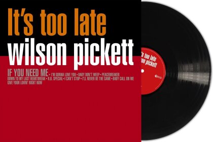 Wilson Pickett - It's Too Late (2023 Reissue, Second Records, LP)