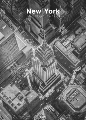 DUMONT - New York 2025 Posterkalender, 50x70cm, Foto-Kalender mit außergewöhnlichen Schwarz-Weiß-Aufnahmen, zeigt die atemberaubende Architektur
