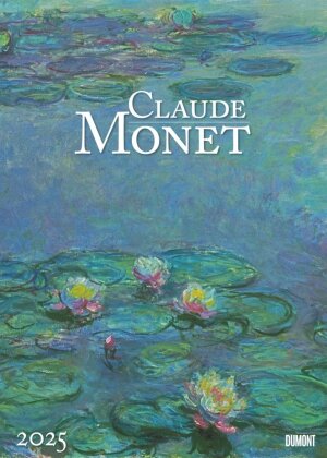 DUMONT - Claude Monet 2025 Wandkalender, 50x70cm, Posterkalender mit Gemälden des stilprägenden Mitbegründers des Impressionismus, unzählige Facetten des Lichtes und Stimmungsvolle Augenblicke