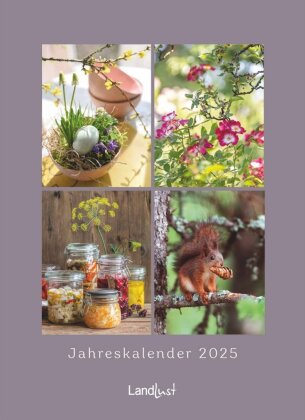 Landlust - Jahreskalender 2025, 45x62cm, Wandkalender mit stimmungsvollen Bildern vom Landleben, von Gärten und Dekorationsideen, Spiralbindung, deutsches Kalendarium