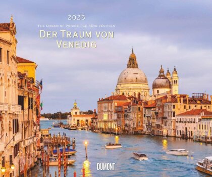 DUMONT - Der Traum von Venedig 2025 Wandkalender, 60x50cm, Kalender mit eindrucksvollen Aufnahmen der Stadt im Wasser