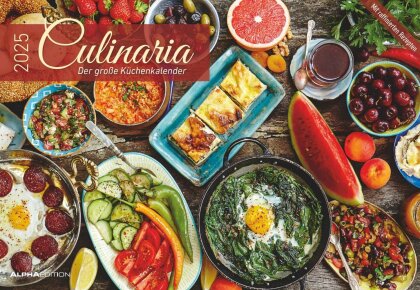 Alpha Edition - Culinaria 2025 Der große Küchenkalender, 42x29cm (42x58 geöffnet), Broschürenkalender mit raffinierten Rezepten für jede Jahreszeit, inkl. Saisonkalender und mit Platz für Notizen