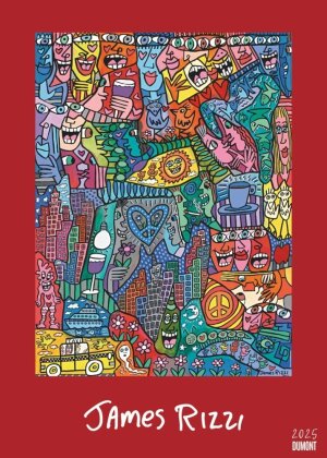 DUMONT - James Rizzi 2025 Posterkalender, 50x70cm, Kunstkalender mit zwölf farbenfrohen Bilder von James Rizzi, Pop Art die begeistert